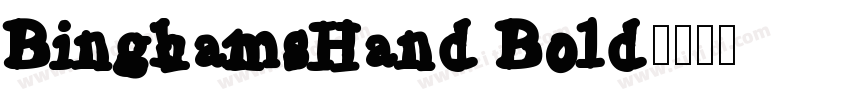 BinghamsHand Bold字体转换